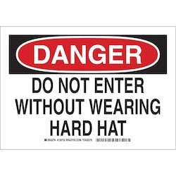 Brady Corporation 128702 | Danger Do Not Enter Without Wearing Hard Hat Sign, 7" H X 10" W X 0.006" D, Polyester