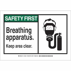 Brady Corporation 132237 | Safety First Breathing Apparatus. Keep Area Clear. Sign, 7" H X 10" W X 0.006" D, Polyester