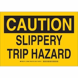 Brady Corporation 129071 | Caution Slippery Trip Hazard Sign, 10" H X 14" W X 0.006" D, Polyester