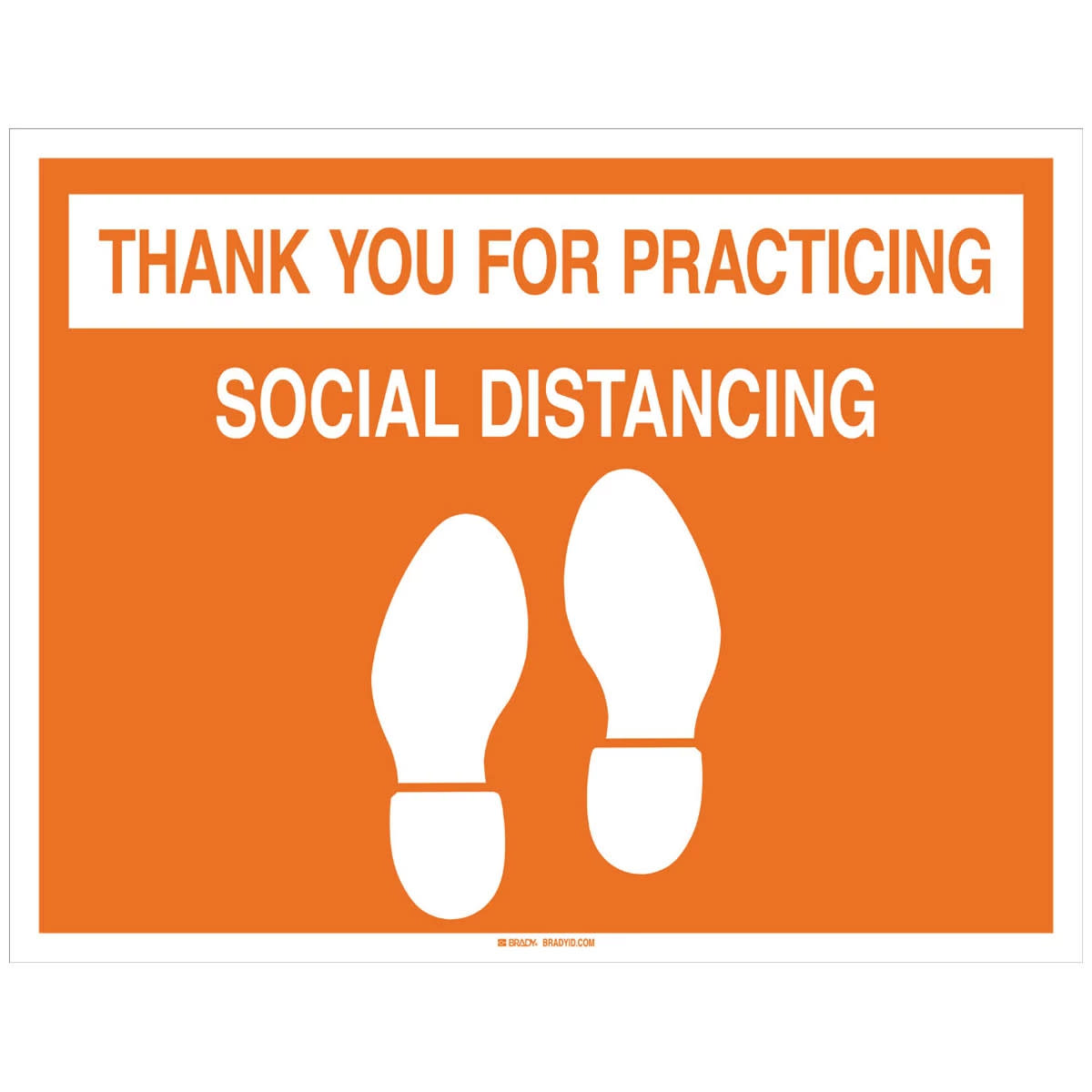 Brady Corporation 170214 | Thank You For Practicing Social Distancing Sign, Vinyl, 14 in.H x 18 in.W, Orange/White