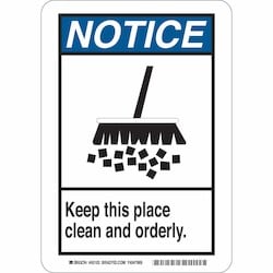 Brady Corporation 45104 | Notice Keep This Place Clean And Orderly. Sign, 14" H X 10" W X 0.06" D, Polystyrene