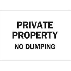 Brady Corporation 22247 | Private Property No Dumping Sign, 10" H X 14" W X 0.06" D, Polystyrene