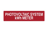 HellermannTyton 596-00743 | Solar Label, PHOTOVOLTAIC SYSTEM kWh METER, 4.0" x 1.0", VL, Red, 10/pkg